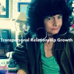 Transpersonal Relationship Growth