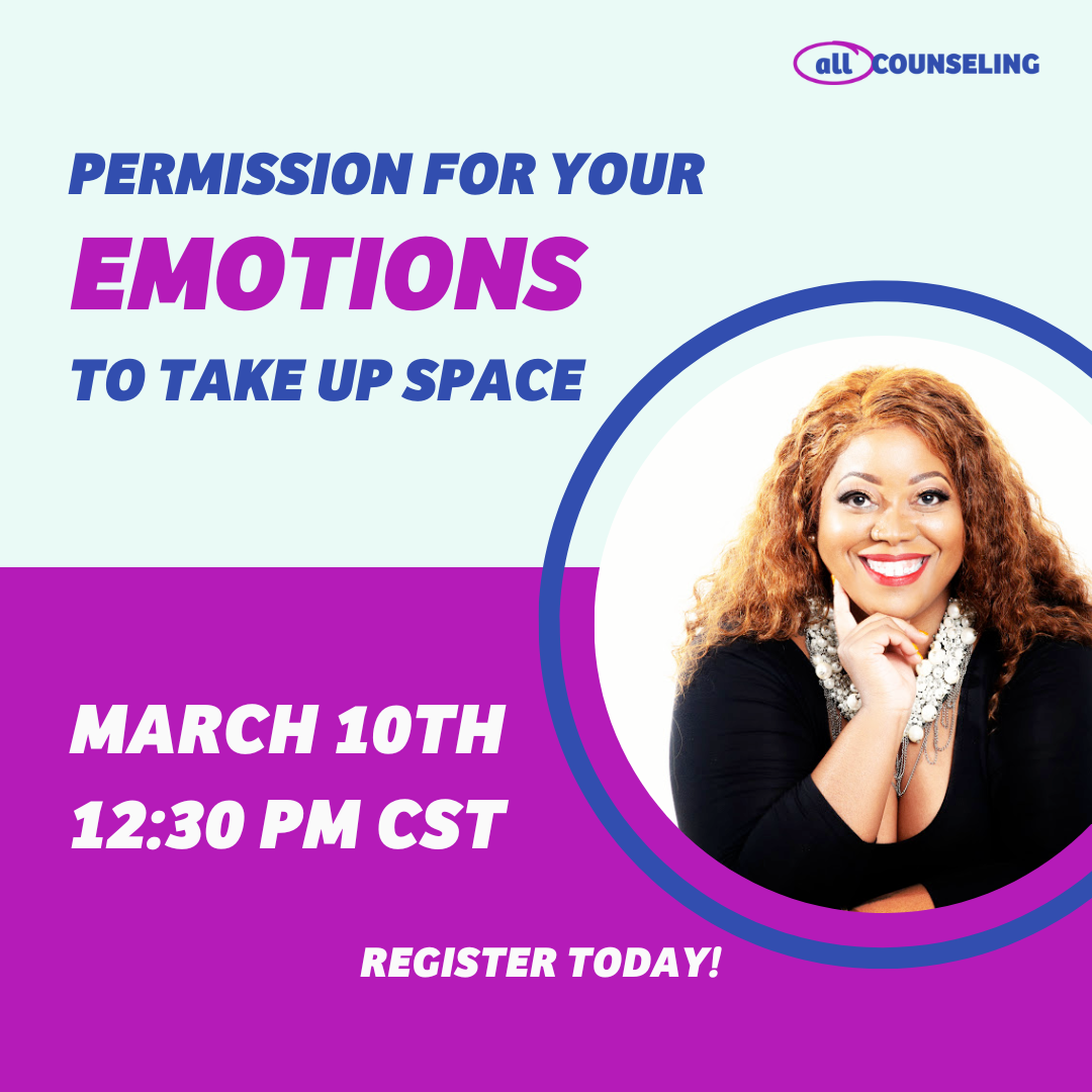 March Webinar: Permission for Your Emotions to Take Up Space