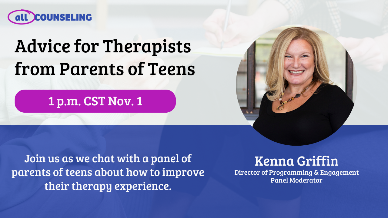 Advice for Therapists from Parents of Teens webinar promo